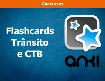 Flashcards (Anki) TRÂNSITO e CTB