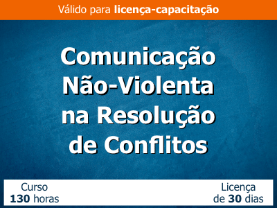 Comunicação Não-Violenta na Gestão de Conflitos